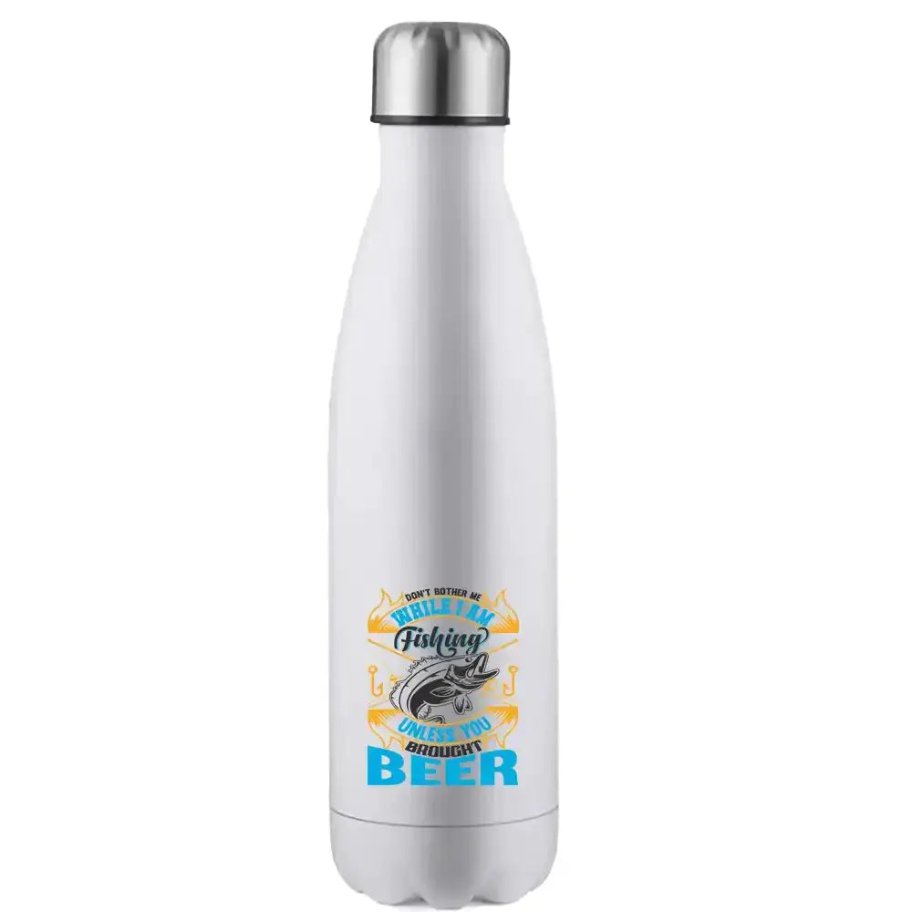 Don't Bother Me While I'm Fishing 17oz Stainless Water Bottle - Kids water bottles 